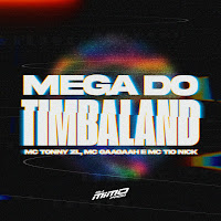 Dj Mimo Prod - Mega Do Timbaland (Feat. Mc Tio Nick, Mc Gaagaah & Mc Tonny Zl) загрузить
