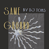 Dj Tons - Same Ground загрузить