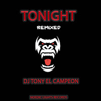 Dj Tony El Campeon - Tonight (Remixed) загрузить