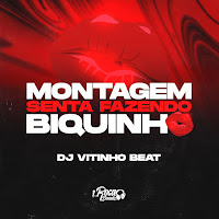 Dj Vitinho Beat - Montagem Senta Fazendo Biquinho (Feat. Dj Souza Original) загрузить