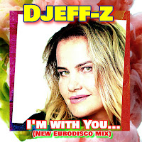 Djeff-Z - I'm With You... (New Eurodisco Mix) загрузить