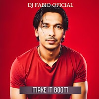 Djfabiooficial - Make It Boom загрузить