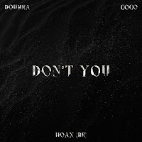 Doumea - Don't You (Extended Mix) Ft Coco & Hoax (Be) загрузить
