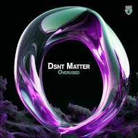 Dsnt Matter - Overused (Extended Mix) загрузить