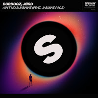 Dubdogz - Ain't No Sunshine (Feat. Jasmine Pace) Ft Jørd загрузить
