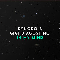 Dynoro - In My Mind (Extended Version) Ft Gigi D'agostino загрузить