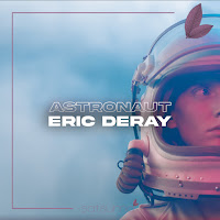 Eric Deray - Astronaut загрузить