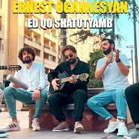 Ernest Ogannesyan - Ed Qo Shatutyamb загрузить