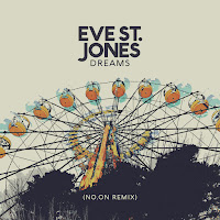 Eve St. Jones - Dreams (No.on Remix) загрузить
