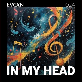 Evgyn - In My Head загрузить