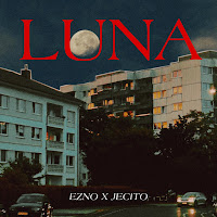 Ezno - Luna Ft Jecito загрузить