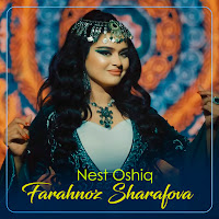 Farahnoz Sharafova - Nest Oshiq загрузить