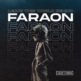 Faraon - Leave This World Behind загрузить