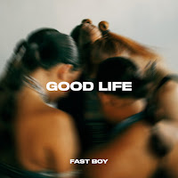 Fast Boy - Good Life загрузить