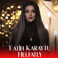 Fatih Karaytu - Helfatly загрузить