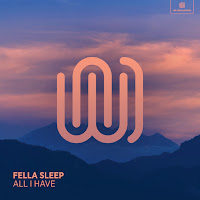 Fella Sleep - All I Have загрузить