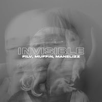 Filv - Invisible Ft Muffin & Manelizz загрузить