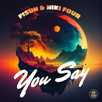 Fisun - You Say Ft Niki Four загрузить