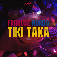 Francuz Mordo - Tiki Taka загрузить