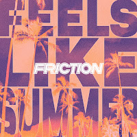 Friction - Feels Like Summer Ft Dux N Bass загрузить