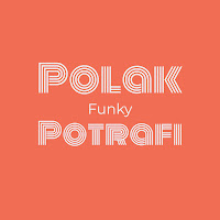 Funky Polak - Polak Potrafi загрузить