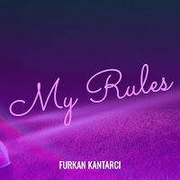 Furkan Kantarcı - My Rules загрузить