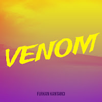 Furkan Kantarcı - Venom загрузить