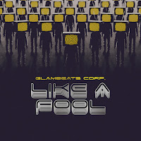 Glambeats Corp. - Like A Fool загрузить