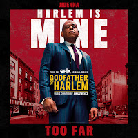 Godfather Of Harlem - Too Far (Feat. Jidenna) загрузить