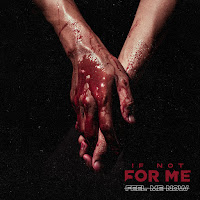 If Not For Me - Feel Me Now загрузить