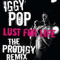 Iggy Pop - Lust For Life (The Prodigy Remix) загрузить