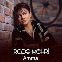 İrade Mehri - Amma загрузить