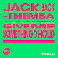 Jack Back - Give Me Something To Hold Ft Themba & David Guetta загрузить