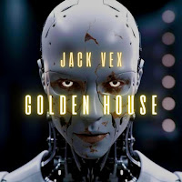 Jack Vex - Golden House загрузить
