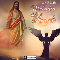 Javier Canto - Melodia Del Angel загрузить