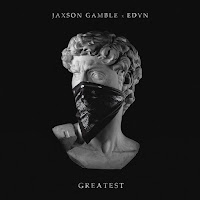 Jaxson Gamble - Greatest Ft Edvn загрузить