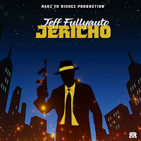 Jeff Fullyauto - Jericho Ft Ragz To Richez загрузить
