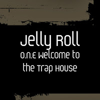 Jelly Roll - O.n.e Welcome To The Trap House загрузить