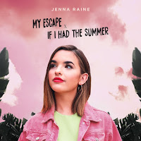 Jenna Raine - If I Had The Summer загрузить