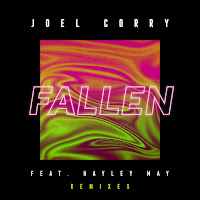 Joel Corry - Fallen (Robbieg Remix) (Feat. Hayley May) загрузить