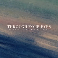Jordan Critz - Through Your Eyes загрузить