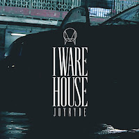 Joyryde - I Ware House загрузить