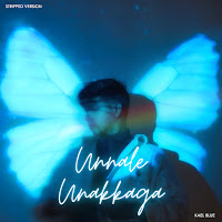 Kael Blue - Unnale Unakkaga загрузить