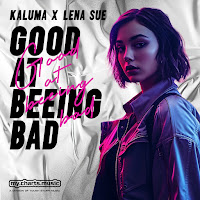 Kaluma - Good At Beeing Bad Ft Lena Sue загрузить