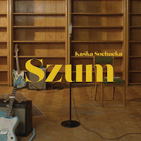 Kaśka Sochacka - Szum загрузить