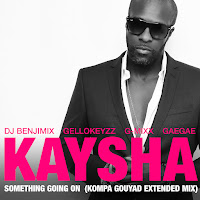 Kaysha - Something Going On (Kompa Gouyad Extended Mix) (Feat. Dj Benjimix, Gellokeyzz, G-Mixx & Gaegae) загрузить