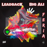 Leadback - Feria Ft Big Ali загрузить