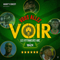 Les Rythmeurs Abc - Vous Allez Voir (Feat. Tenor) загрузить