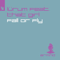 Lürum - Fall Or Fly (Extended Mix) (Feat. That Girl) загрузить
