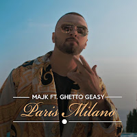 Majk - Paris Milano Ft Ghetto Geasy загрузить